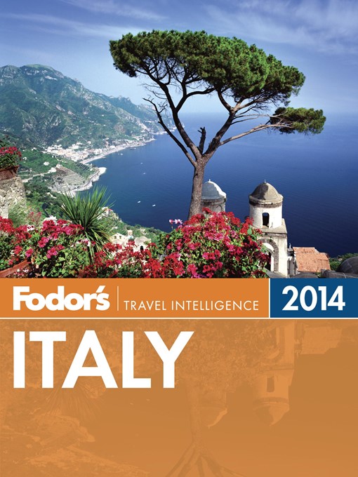 Title details for Fodor's Italy 2014 by Fodor's - Available